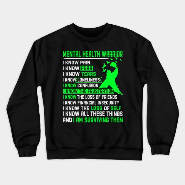 MENTAL HEALTH Awareness Support MENTAL HEALTH Warrior Gifts Crewneck Sweatshirt by ThePassion99